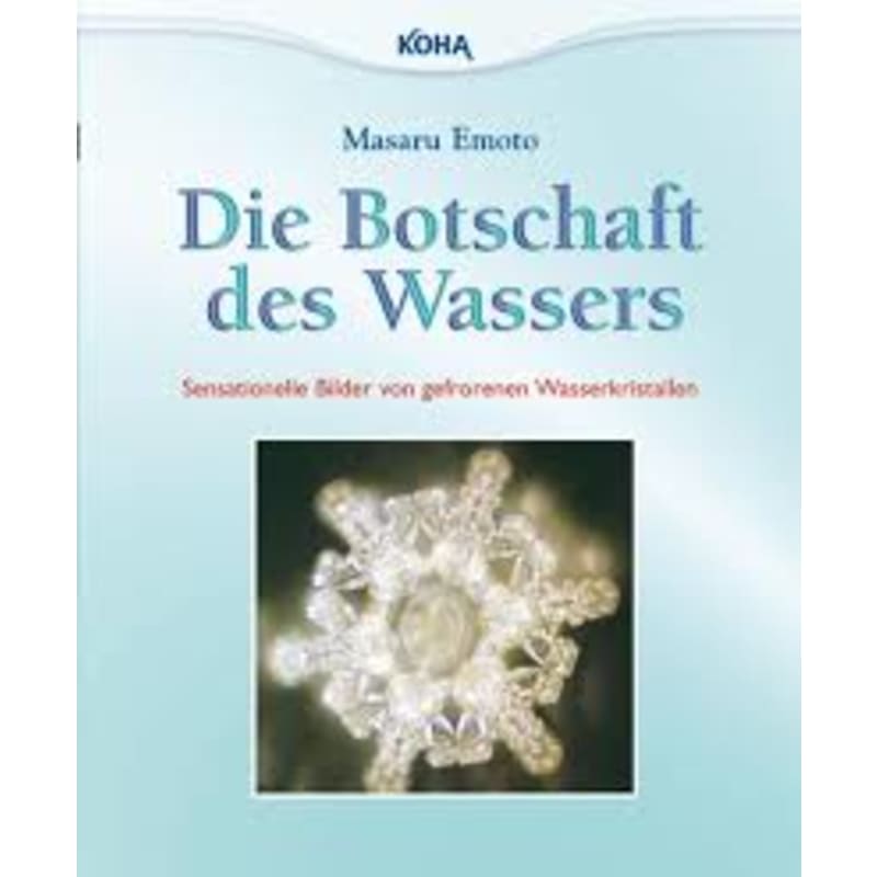 Die Botschaft des Wassers    M.Emoto - 1. kép