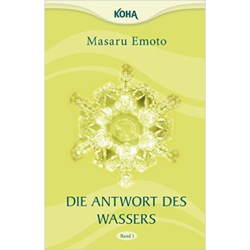 Die Antwort des Wassers 1.   M.Emoto - 1. kép